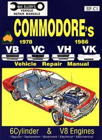 Holden Commodore VB VC VH repair manual 1978 - 1986 - Ellery - NEW